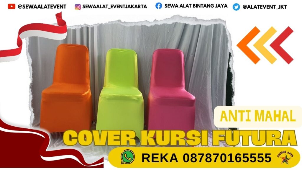 SEWA COVER KURSI FUTURA WARNA WARNI JAKARTA