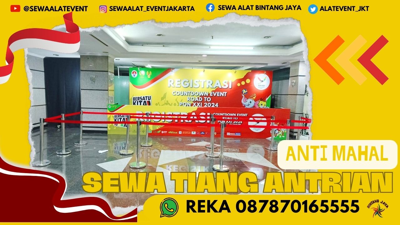 SEWA TIANG ANTRIAN STOCK RATUSAN SIAP KIRIM CILANDAK FREE ONGKIR