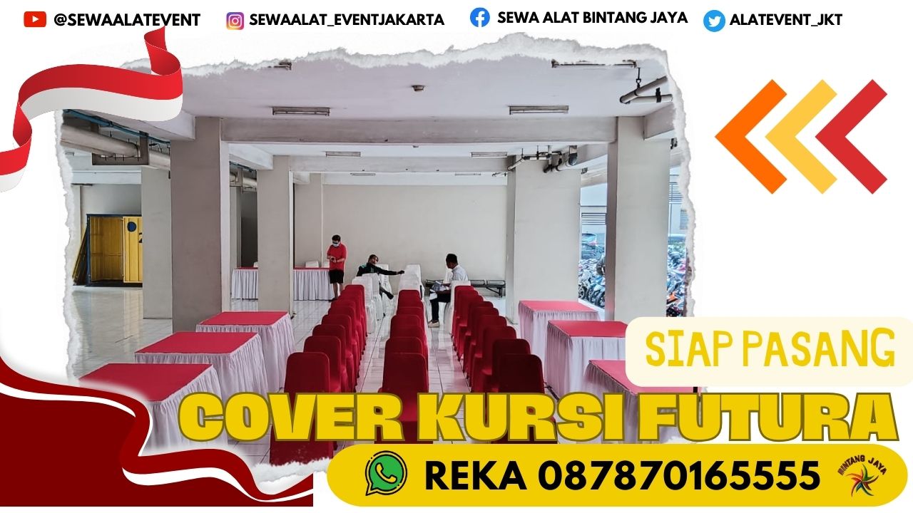 SEWA COVER KURSI FUTURA WARNA-WARNI BALARAJA TANGERANG