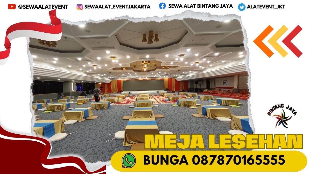 SEWA MEJA LESEHAN MURAH DAN SIAP KIRIM WILAYAH DEPOK