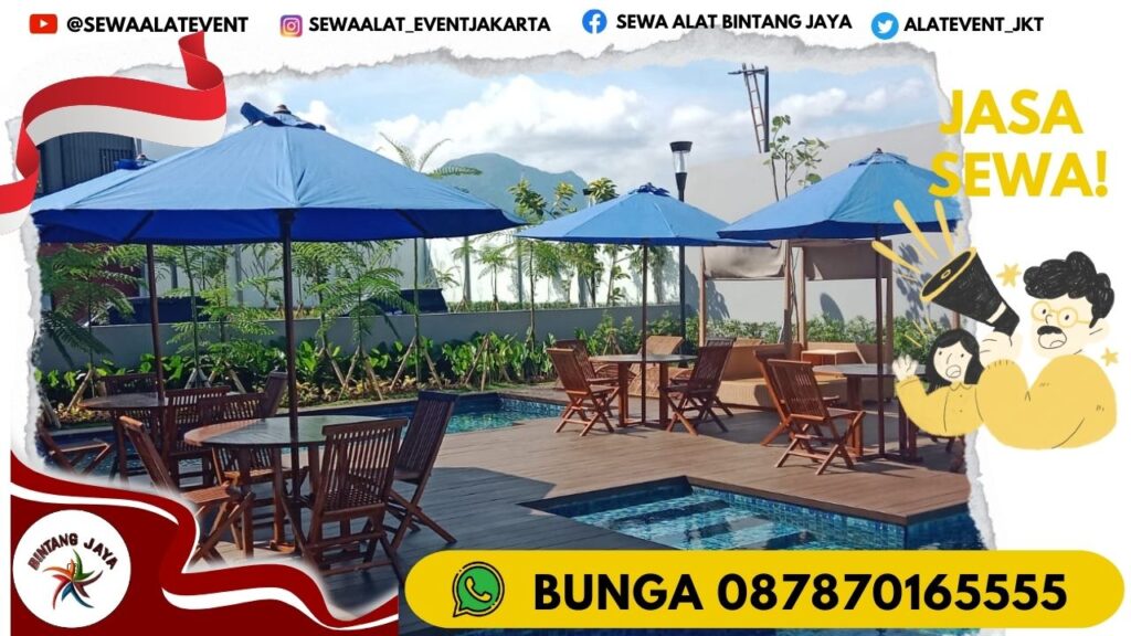 PUSAT SEWA TENDA PARASOL HARGA TERJANGKAU SIAP ANTAR KE JAKARTA SELATAN