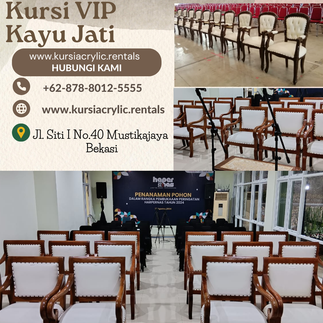Jasa Sewa Kursi Kayu VIP Terdekat Jakarta