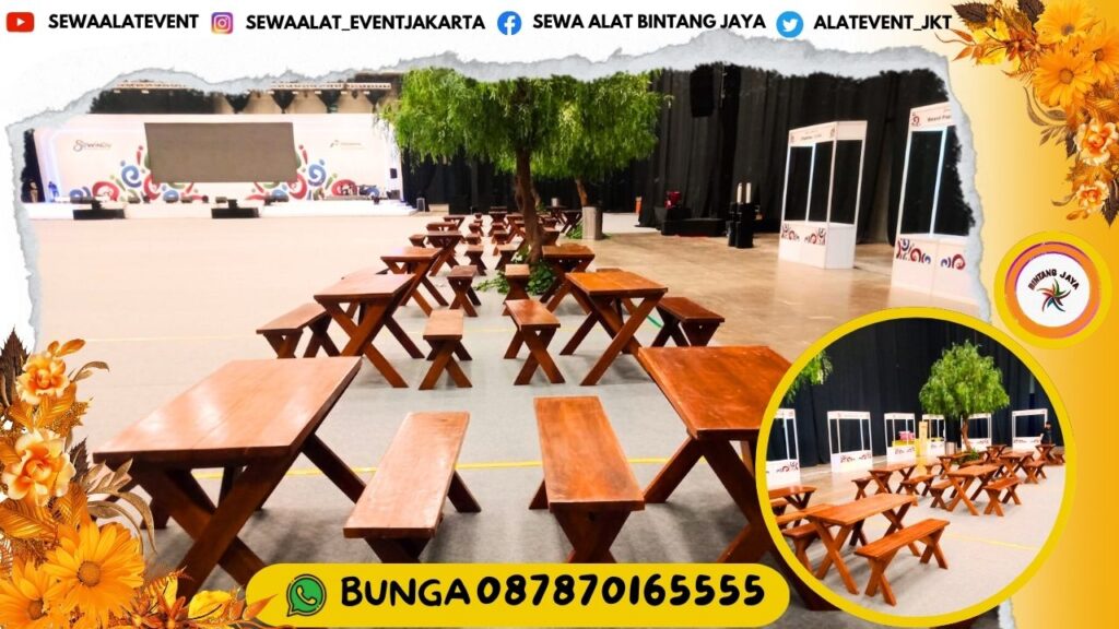 JASA SEWA MEJA DAN KURSI TAMAN KAYU EVENT CILANDAK SPORT JAKSEL
