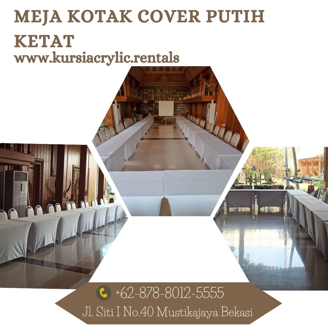Sewa Meja Kotak Cover Ketat Putih Ukuran 60x120cm Area Jakarta