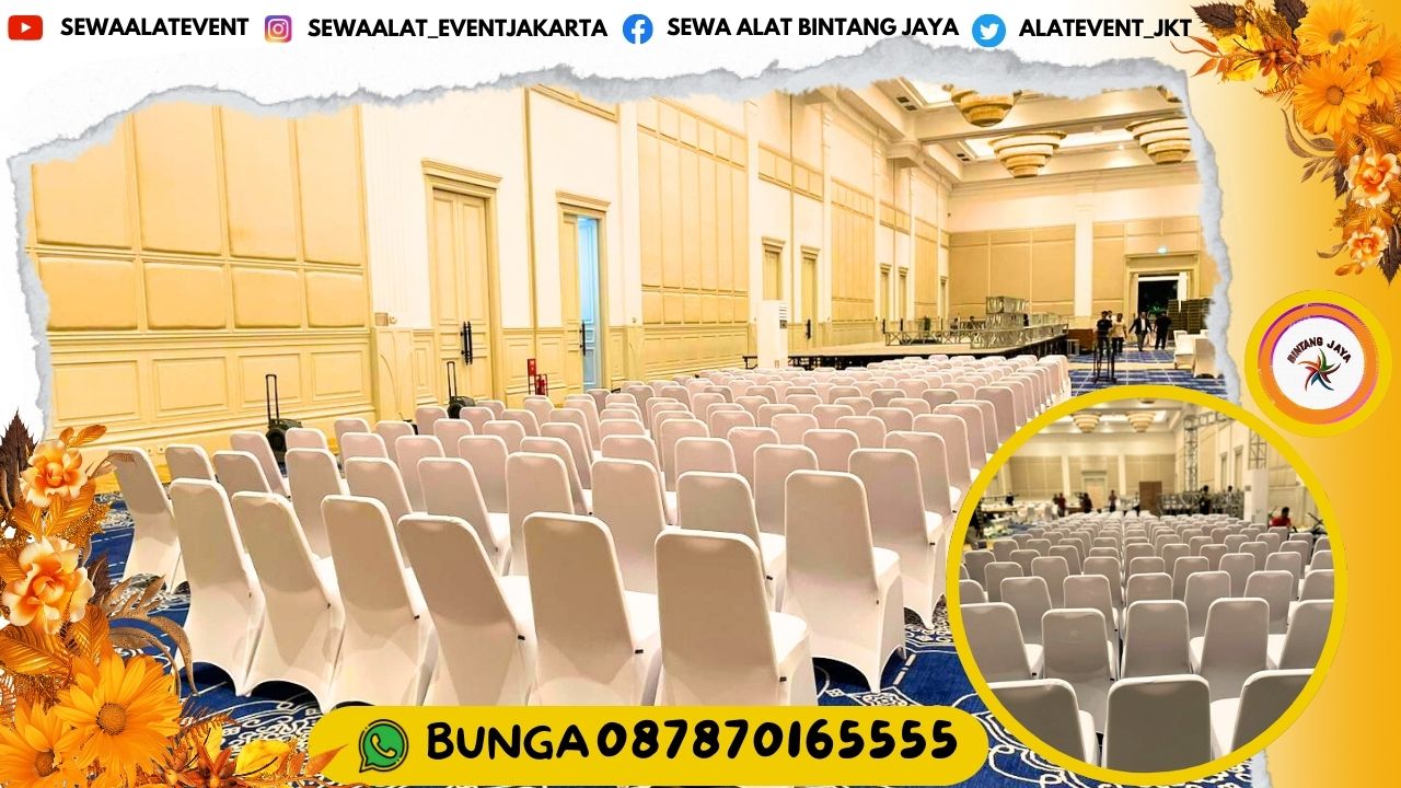 SIAP KIRIM SEWA KURSI TYPE STANDAR COVER PUTIH KETAT AREA JAKARTA