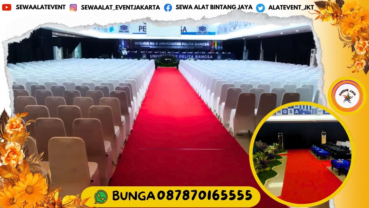 PUSAT RENTAL KARPET JALAN MERAH DAN KURSI COVER PUTIH AREA JAKARTA 2024