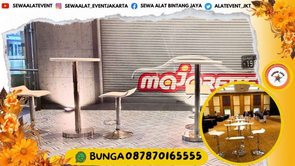 TEMPAT SEWA MEJA DAN KURSI BARSTOOL PUTIH KAKI STAINLESS KUALITAS PREMIUM JAKARTA EVENT ULANG TAHUN