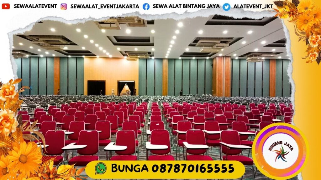 JASA SEWA KURSI TEST MERAH DAN KURSI KULIAH HITAM AREA JAKARTA PUSAT EVENT KENEGARAAN