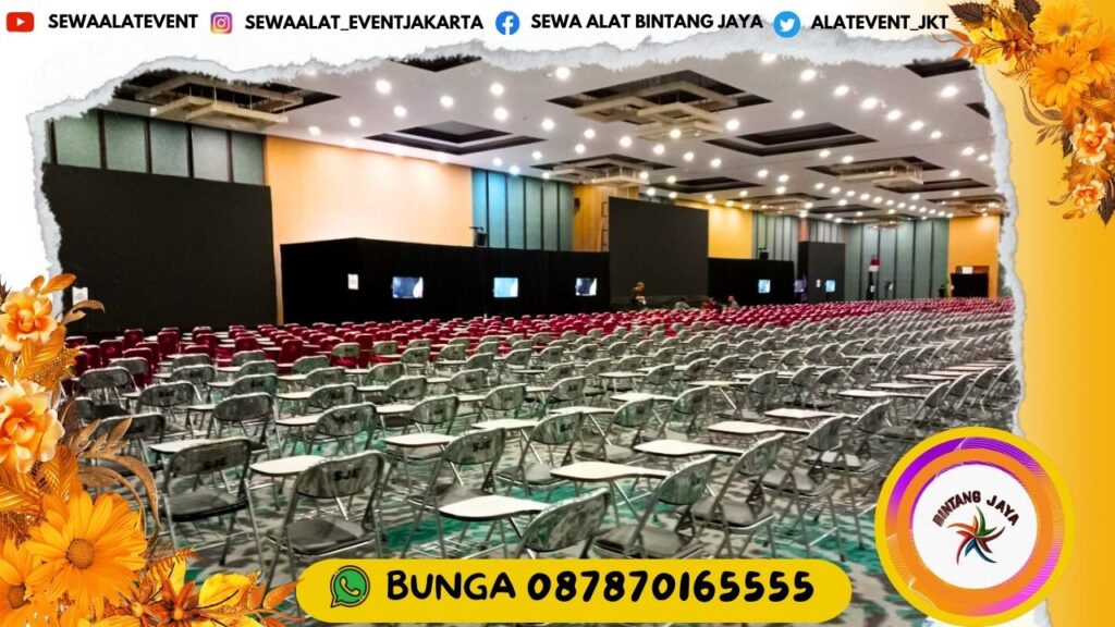 JASA SEWA KURSI TEST MERAH DAN KURSI KULIAH HITAM AREA JAKARTA PUSAT EVENT KENEGARAAN