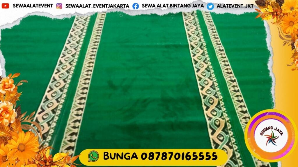 RENTAL KARPET SAJADAH MASJID ATAU MUSHOLA BERSIH DAN WANGI DI JAKARTA