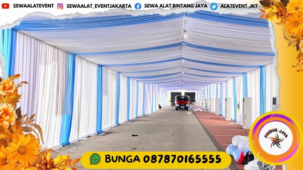 RENTAL TENDA KAIN DEKORASI SERUT BIRU PUTIH EVENT ISTANA NEGARA JAKARTA PEMASANGAN RAPIH