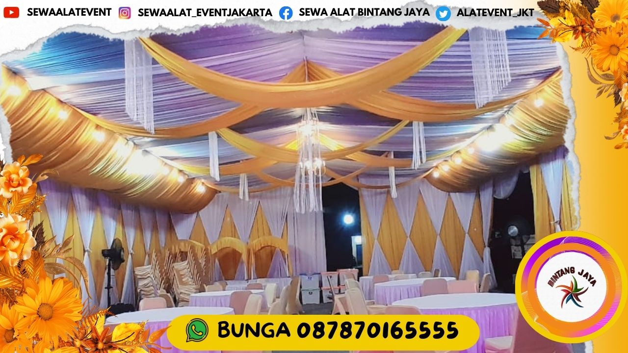 MENYEWAKAN TENDA DEKORASI SERUT EVENT WEDDING DI SERPONG TANGSEL